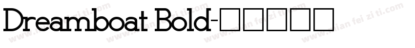 Dreamboat Bold字体转换